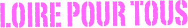 LOIRE POUR TOUS