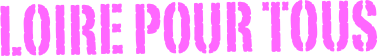 LOIRE POUR TOUS