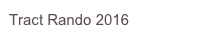 Tract Rando 2016